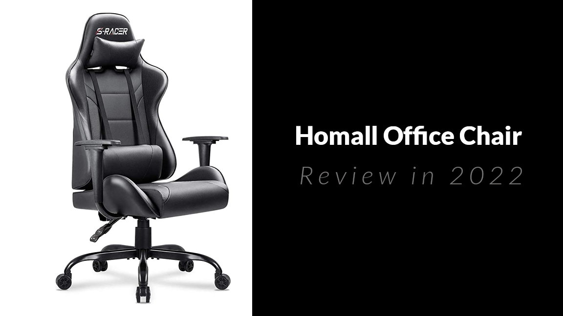 HOMALL OFFICE CHAIR PRODUCT REVIEW